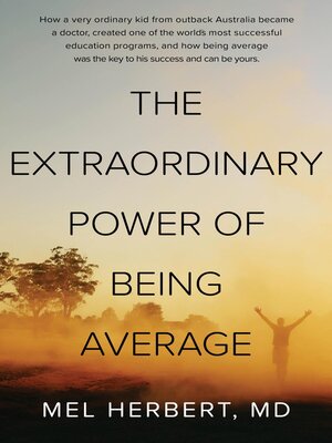 cover image of THE EXTRAORDINARY POWER OF BEING AVERAGE
